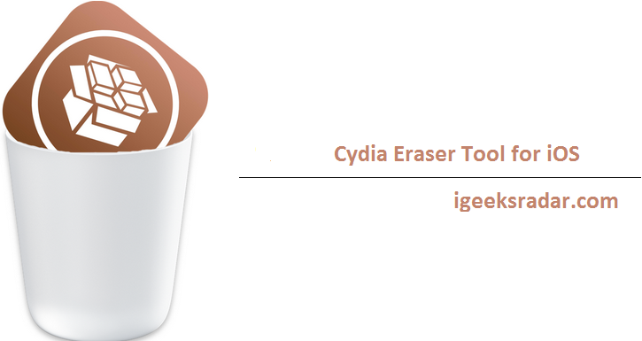 Cydia Eraser Tool for iOS