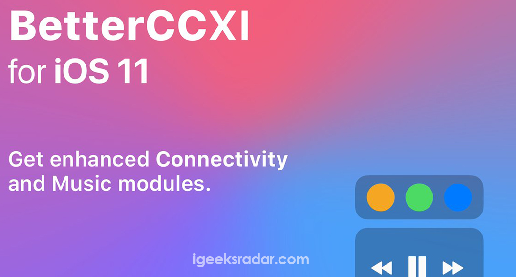 Install BetterCCXI tweak on iOS 11.3.1