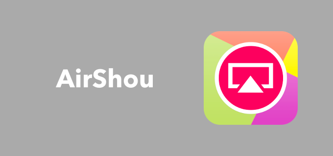 AirShou App Download on iPhone & iPad